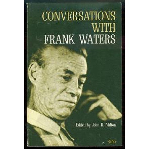 Imagen de archivo de Conversations with Frank Waters a la venta por Mojo Press Books