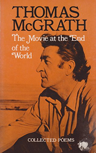 Beispielbild fr The Movie at the End of the World : Collected Poems zum Verkauf von Better World Books