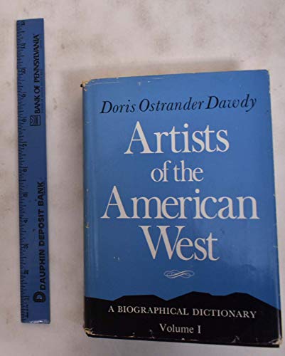 Imagen de archivo de Artists of the American West: A Biographical Dictionary, Vol. 1 a la venta por HPB-Emerald