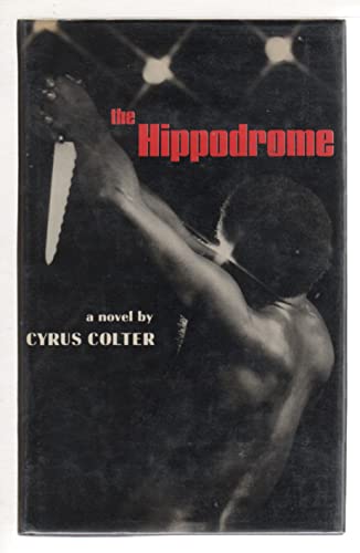 Beispielbild fr The Hippodrome : A Novel zum Verkauf von Better World Books