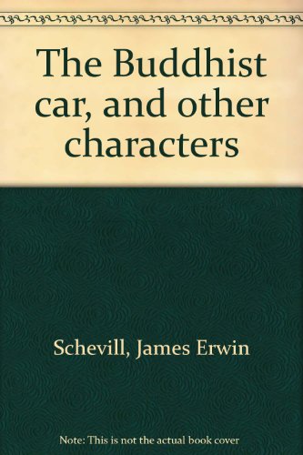 Stock image for The Buddhist Car, and Other Characters for sale by Better World Books