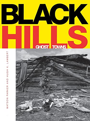 9780804006385: Black Hills Ghost Towns