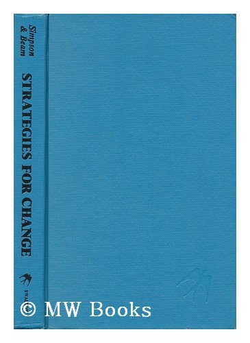 Imagen de archivo de Strategies for Change : How to Make the American Political Dream Work a la venta por Better World Books