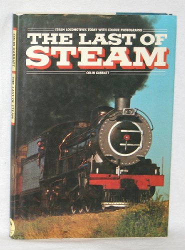 Beispielbild fr The Last of Steam zum Verkauf von Browse Awhile Books