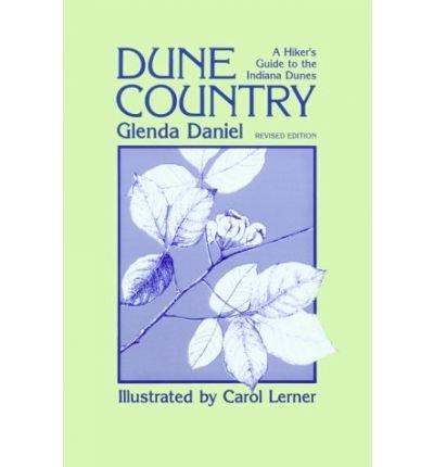 Beispielbild fr Dune country: A guide for hikers and naturalists zum Verkauf von Wonder Book