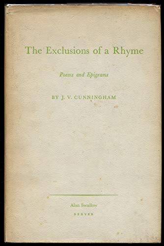 Exclusions of a Rhyme: Poems and Epigrams (9780804007634) by Cunningham, J. V.