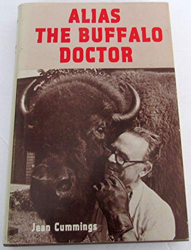 Beispielbild fr Alias The Buffalo Doctor zum Verkauf von Table of Contents