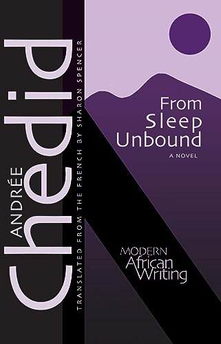 Stock image for From Sleep Unbound (Modern African Writing Series) for sale by SecondSale