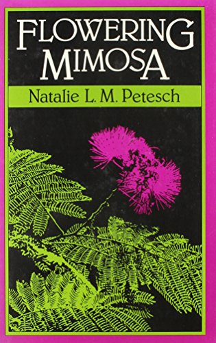 Stock image for Flowering Mimosa for sale by Willis Monie-Books, ABAA