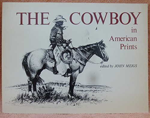 Beispielbild fr The Cowboy in American Prints zum Verkauf von James Lasseter, Jr