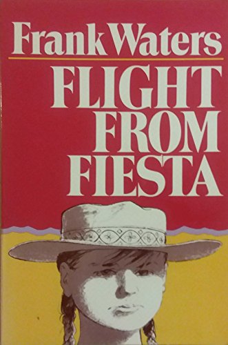 Imagen de archivo de Flight from Fiesta a la venta por ThriftBooks-Atlanta