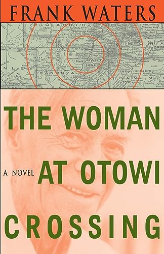The Woman At Otowi Crossing (9780804008938) by Waters, Frank