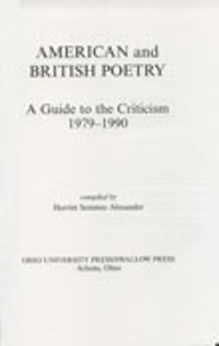 Beispielbild fr American and British Poetry: A Guide to the Criticism, 1979-1990 zum Verkauf von Libreria IV Fontane S.a.S