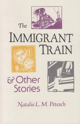 Beispielbild fr The Immigrant Train: And Other Stories zum Verkauf von A Book Preserve