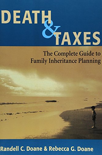 Beispielbild fr Death & Taxes: Complete Guide To Family Inheritance Planning zum Verkauf von Wonder Book