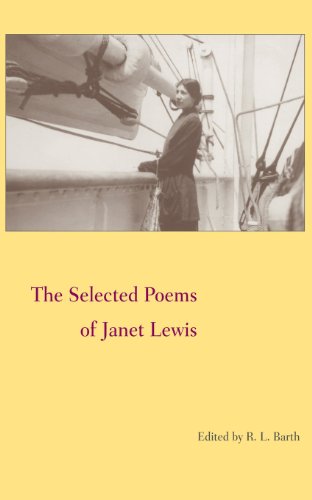 9780804010245: Selected Poems Of Janet Lewis