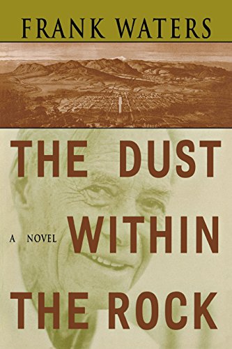 Stock image for The Dust Within the Rock: A Novel (Pikes Peak Trilogy) for sale by SecondSale