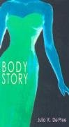 Stock image for Body Story for sale by More Than Words