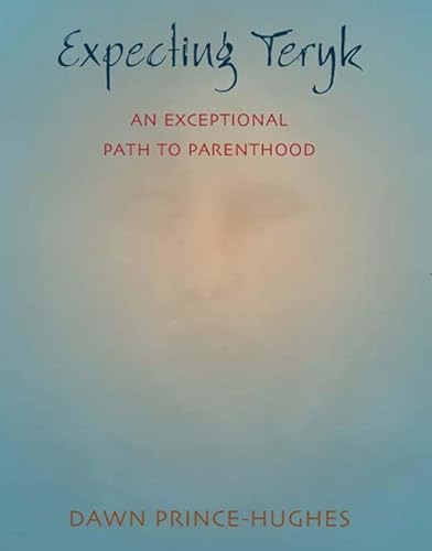 EXPECTING TERYK: An Exceptional Path to Parenthood (Signed)