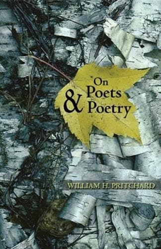 On Poets and Poetry (9780804011143) by Pritchard, William H.