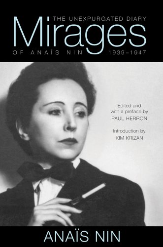 9780804011464: Mirages: The Unexpurgated Diary of Anais Nin, 1939-1947