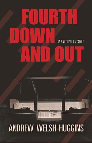 Beispielbild fr Fourth down and Out : An Andy Hayes Mystery zum Verkauf von Better World Books: West
