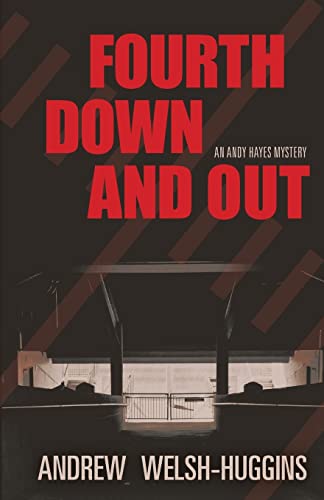 Imagen de archivo de Fourth down and Out : An Andy Hayes Mystery a la venta por Better World Books