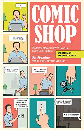 9780804011907: Comic Shop: The Retail Mavericks Who Gave Us a New Geek Culture