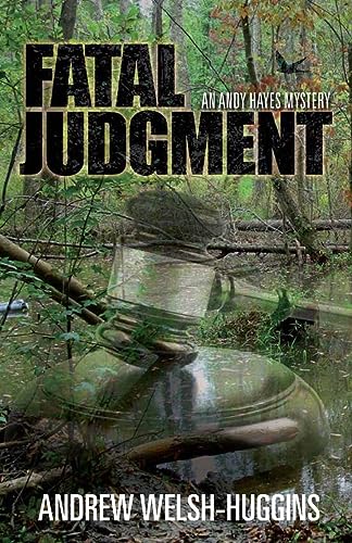 Imagen de archivo de Fatal Judgment : An Andy Hayes Mystery a la venta por Better World Books