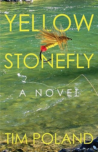 Imagen de archivo de Yellow Stonefly a la venta por City Lights Bookstore