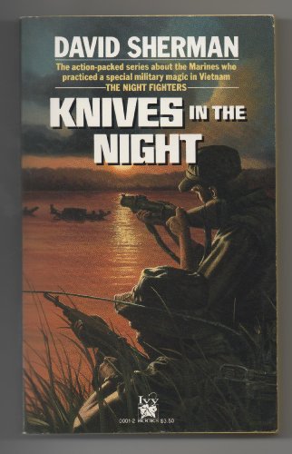 KNIVES IN THE NIGHT (Night Fighters) (9780804100014) by Sherman, David