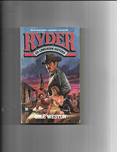 Imagen de archivo de LONGHORN SISTERS (Ryder) a la venta por R Bookmark