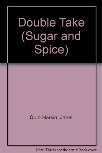 Stock image for DOUBLE TAKE (Sugar and Spice) for sale by SecondSale