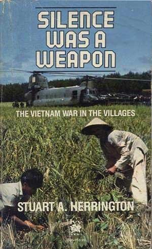 9780804101059: Silence Was a Weapon: The Vietnam War in the Villages