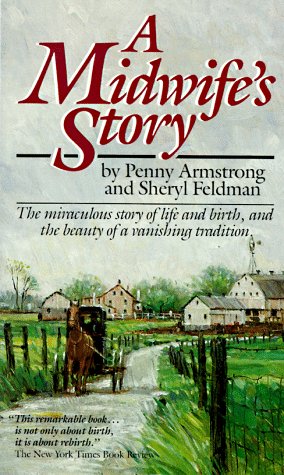 9780804101783: A Midwife's Story