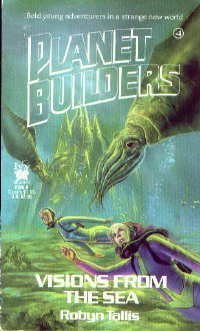 Stock image for VISIONS FROM THE SEA#4 (Planet Builders, No 4) for sale by Wonder Book