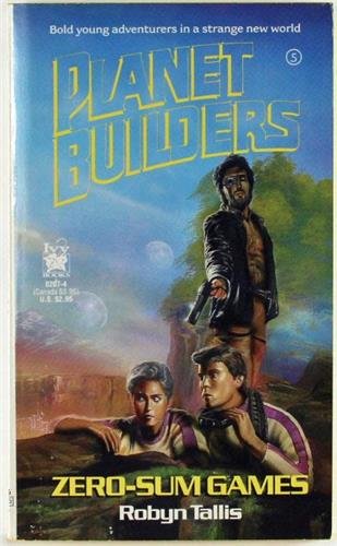 Stock image for ZERO-SUM GAMES (Planet Builders #5) for sale by Montclair Book Center