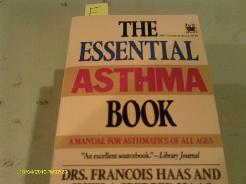 Beispielbild fr The Essential Asthma Book : A Manual for Asthmatics of All Ages zum Verkauf von Better World Books
