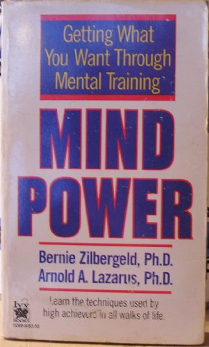 Imagen de archivo de Mindpower : Getting What You Want Through Mental Training a la venta por Better World Books