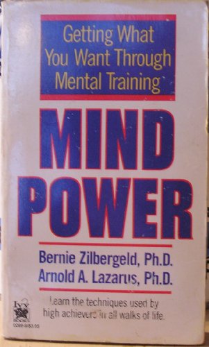 Stock image for Mind Power: Getting What You Want Through Mental Training for sale by LibraryMercantile