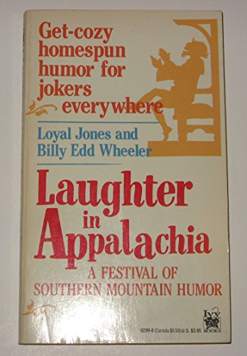 Stock image for Laughter in Appalachia : A Festival of Southern Mountain Humor for sale by Better World Books