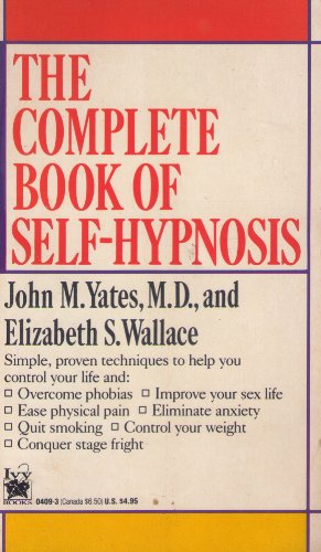Imagen de archivo de Complete Book of Self-Hypnosis a la venta por ThriftBooks-Dallas