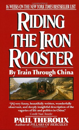 9780804104548: Riding the Iron Rooster