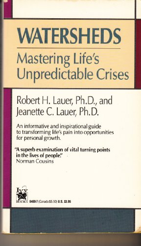 Stock image for Watersheds: Mastering Life's Unpredictable Crises for sale by M & M Books