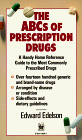 Stock image for ABCs of Prescription Drugs for sale by Basement Seller 101