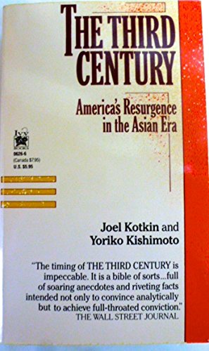 Imagen de archivo de the THIRD CENTURY, America`s Resurgence in the Asian Era. * a la venta por L. Michael