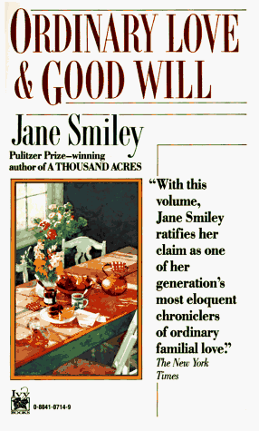 Stock image for Ordinary Love and Good Will for sale by SecondSale