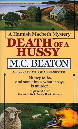 Stock image for Death of a Hussy (Hamish Macbeth Mysteries, No. 5) for sale by SecondSale