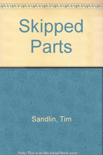 Imagen de archivo de Skipped Parts a la venta por Jenson Books Inc