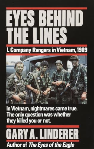 Stock image for Eyes Behind the Lines: L Company Rangers in Vietnam, 1969 for sale by Nelsons Books